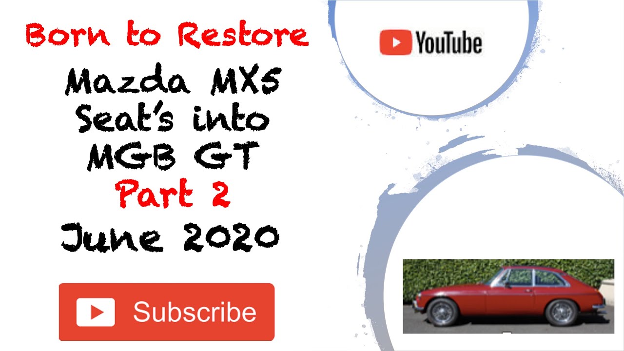 MGB GT Interior - Fitting Mazda MX5 Leather Heated Seat Pt. 2