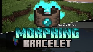 [Morphing Bracelet] the best morphing addon for bedrock/PE