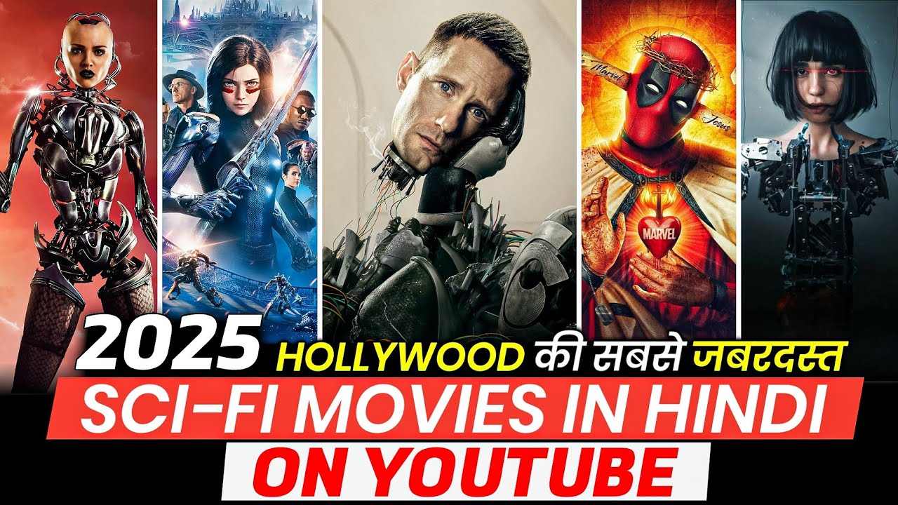 Top 10 Best Hollywood Sci-Fi Movies On YouTube in Hindi | 2025 Sci-Fi ...