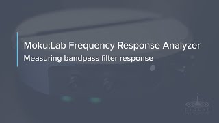 Measuring a Bandpass Filter with the Frequency Response Analyzer