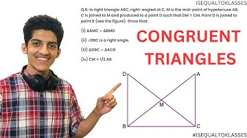 In right triangle ABC, right-angled at C, M is the mid-point of hypotenuse AB C is joined to M