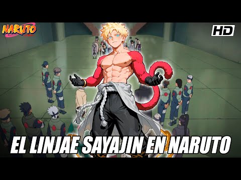 QHPS Naruto Nacía con el Linaje Sayajin y todas sus  Habilidades | Capitulo 1