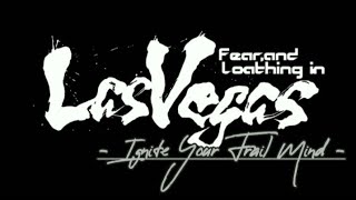 Fear And Loathing In Las Vegas  Ignite Your Frail Mind  lirik Terjemahan Indonesia