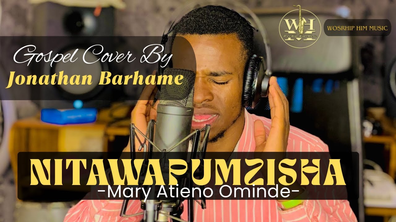 NITAWAPUMZISHA MARY ATIENO OMINDE Cover by Jonathan Barhame