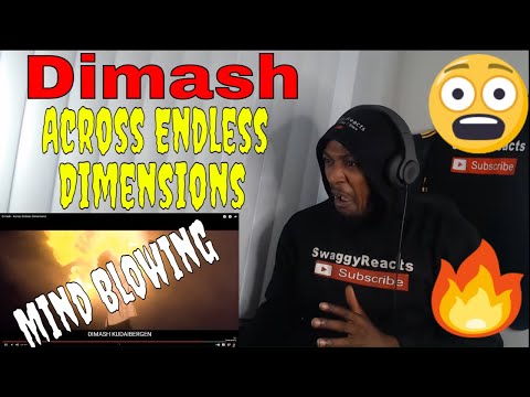 Mind Blowing | Dimash — Across Endless Dimensions (REACTION)