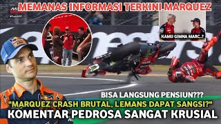 BRUTAL🔴Berita motogp hari ini, Marc Marquez crash lemans, Pedrosa angkat bicara, Aprilia keren