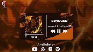 Onezed Itsmiguel09 - Swinged