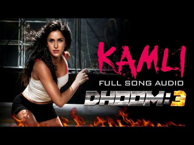 Kamli - Audio Song | Dhoom3 - Katrina Kaif, Aamir Khan | Singer: Sunidhi Chauhan | Pritam, Amitabh B