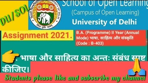 DU/SOL AssignmentI2021IB.A. (Programme) II Year (Annual Mode)भाषा, साहित्य और संस्कृति (Code : B-403