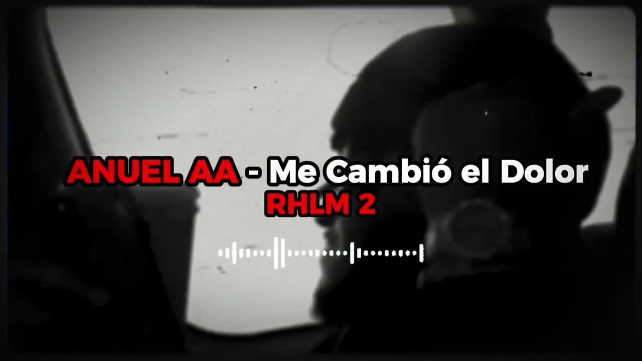 Anuel AA - Me Cambio el Dolor (My Pain Changes)  | RHML 2 | New Song 2026