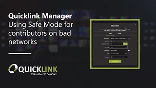 Quicklink Studiomanager Using Safe Mode For Contributors On Bad Networks