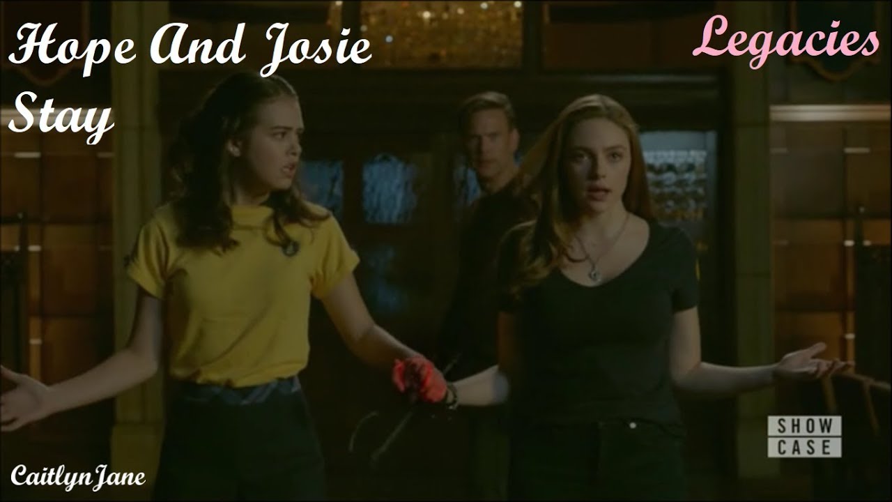 Hope and Josie Stay Legacies YouTube
