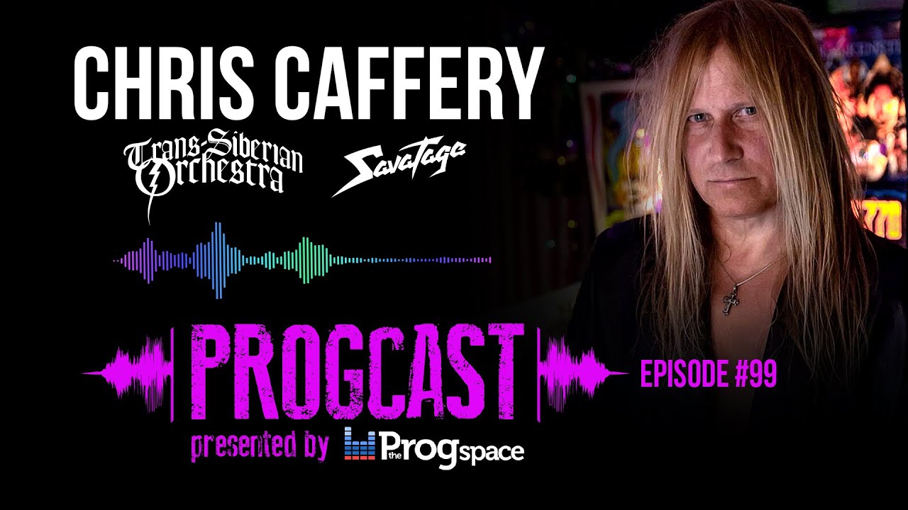 Progcast 099: Chris Caffery (TSO/Savatage) - The Progspace