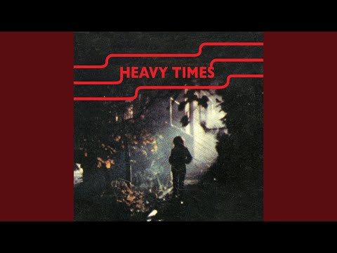 Heavy Times — Trouble Walker