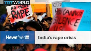 NewsFeed: India's rape crisis