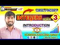 Integers Full Chapter Explanation |L-3| What's an Integer?| CBSE & UP Board By Er Abhishek Singh Sir