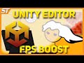 Smoother unity editor tips for an fps boost