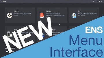 NEW! ENS MENU Design for the ENS Series XVRS & NVRs