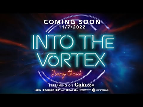 EXCLUSIVE: "Into the Vortex w/ Jimmy Church" Trailer Premieres 11-7-22
