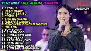 Yeni Inka - Satru 2 - Full Album Terbaru 2022