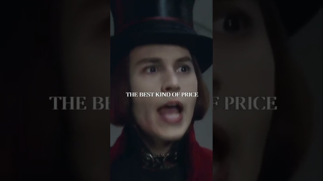 The best kind of price to Willy Wonka 