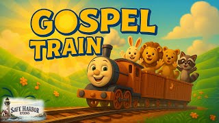 The Gospel Train | Joyful Christian Music for Kids
