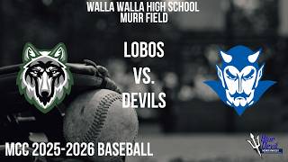 MCC Baseball - Walla Walla High School vs Sageview High School 4/17/26