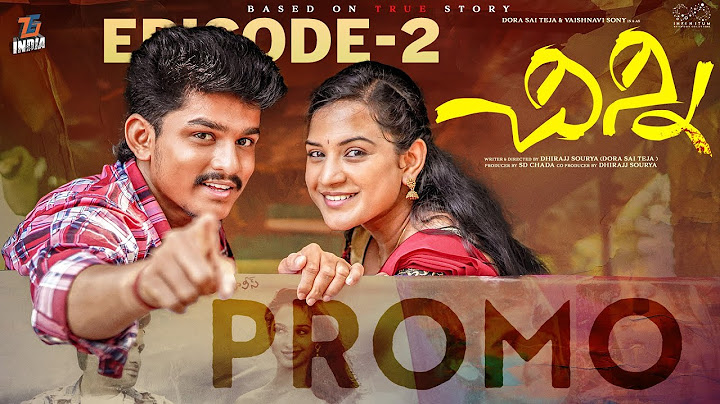 Chinni Web Series || Episode - 2 Promo || Dora Sai Teja || Vaishnavi Sony || Tej India || Infinitum