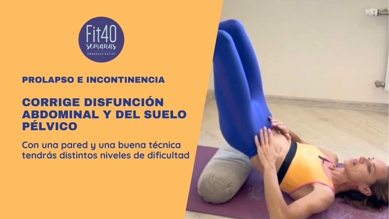 Soluciona el PROLAPSO e INCONTINENCIA aprovechando la GRAVEDAD. Ejercicios con la pared.