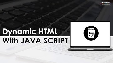 Dynamic HTML using Java Script | Part 3 | DHTML  and DOM