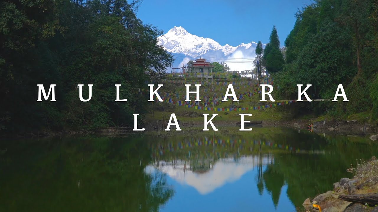 Mulkharka Lake and Kanchenjunga Reflections | Lingsey village offbeat Sikkim & Kalimpong