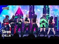 ICHILLIN&#39; - Siren #엠카운트다운 EP.796 | Mnet 230511 방송