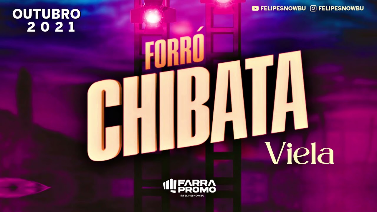 Forró Chibata Oficial - Viela ( Felipe Snowbu & Danilo da Farra
