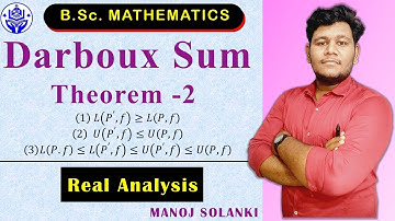 Darboux Sum TH - 2/3 | Riemann Integration #msmaths #bscmaths #realanalysis