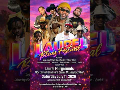 The BIGGEST & the BEST is set to hit the Laurel Mississippi Blues Fest 2026