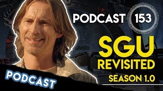 SGU Revisited – Season 1.0 (GateWorld Podcast)