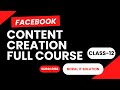 Class-12 || Facebook Contect Creation Full Course || Storytelling for Facebook Content |