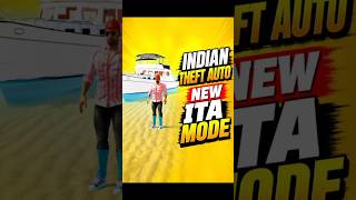Indian Theft Auto New Ita Mode | #indiantheftauto