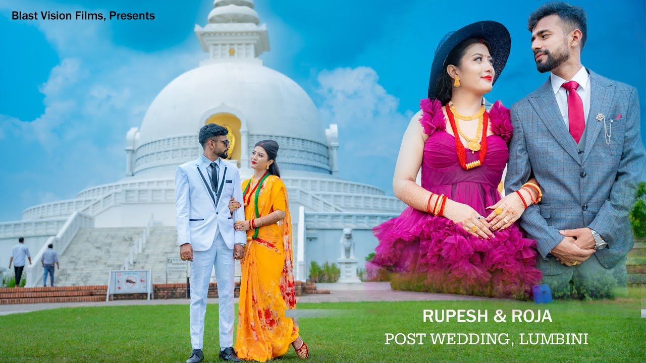 Rupesh & Roja -Cinematic Post Wedding Video- @Lumbini