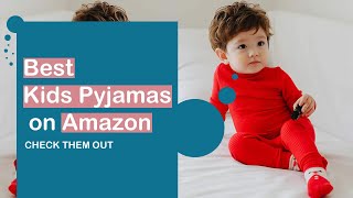 Best Kids Pajamas on Amazon