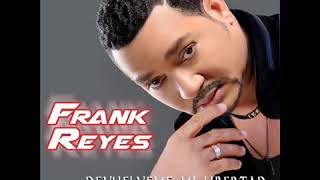 Frank reyes - lloro