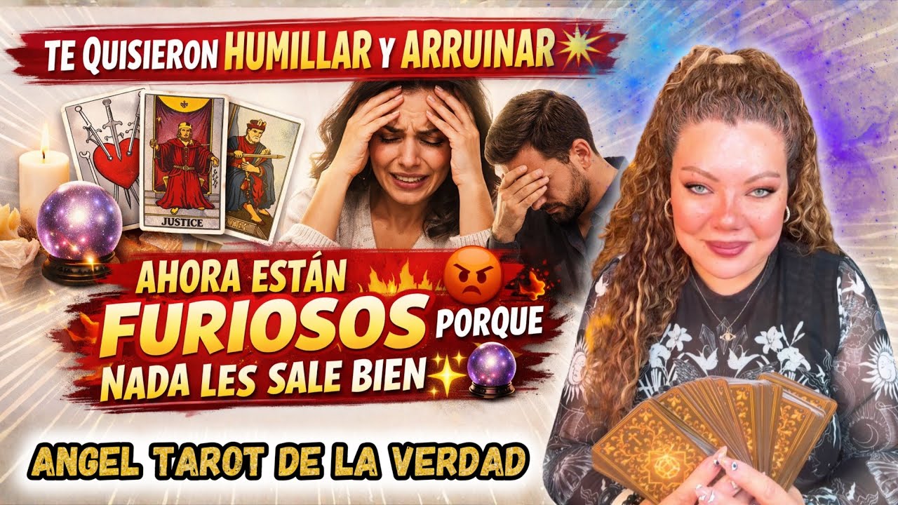 🔥TE QUISIERON HUMILLAR Y ARRUINAR💥 Mintieron y Minimizaron❌ESTÁN FURIOSOS Porque el KARMA Les llegó🔮