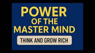 The Power of the Master Mind | Think and Grow Rich Chapter 10 Explained #finance #success #money