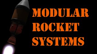 Kerbal Space Program Mod Spotlight || Modular Rocket Systems