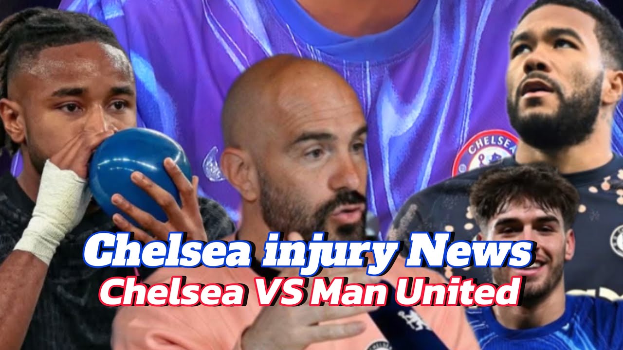 🔵🔴 Chelsea injury update ahead of Chelsea vs Man United match | Enzo ...
