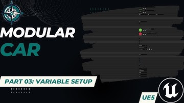 Modular Car - UE5 Tutorial Series - Part 03: Variable Setup in Unreal Engine 5