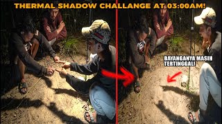 DON'T PLAY THERMAL SHADOW AT 3 AM! GHOSTS WILL MOVE OUR SHADOWS! Part 1