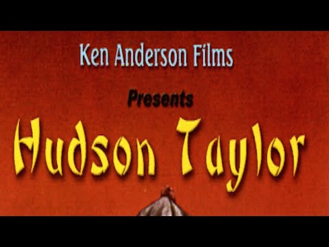 Hudson Taylor (1981) | Full Movie | Michael Hickman | Rebecca Baker |  A Ken Anderson Film