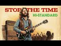 【Hi-STANDARD】もしも「Stop The Time」をエリック・クラプトンが歌ったら... / If I could Change...Stop the Time (AI Cover)