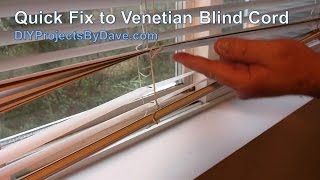 Quick Fix To Venetian Blind Cord